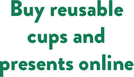 Buy reusable cups and presents online